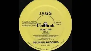 Jagg - Take Time (12 inch 1982)