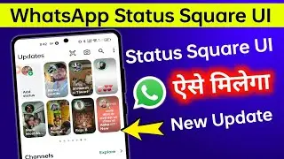 WhatsApp Status New Style Update | WhatsApp Square Status New Design | WhatsApp Status new UI Update