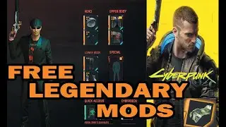 Cyberpunk 2077 Free Legendary Mods