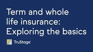 Term vs. Whole Life Insurance