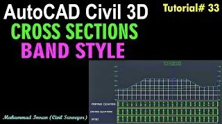 How to Add BANDS of Road Cross Sections in AutoCAD Civil 3D|PART- 33