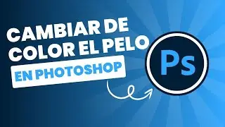 Como cambiar de color el pelo en photoshop
