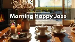 Live Coffee ☕ Relaxing Jazz Playlist & Happy Bossa Nova Piano for Morning, Study, Work & Home