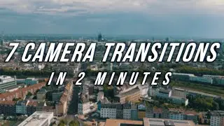 7 Camera TRANSITIONS in 2 MINUTES