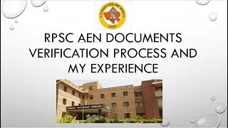 RPSC Aen Document verification Process and my experience
