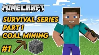 STEVE DOING COAL MINING IN MINECRAFT | EP 1 | GARRY YT