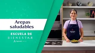 Cómo preparar unas deliciosas arepas saludables | Aprende Institute