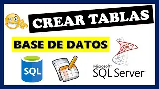 Como Crear Tablas en SQL SERVER ✅