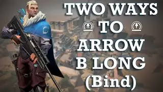TWO WAYS TO SOVA ARROW B LONG (Bind) | VALORANT ABILITIES