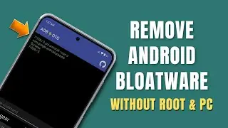 DEBLOAT Your Android Without ROOT & PC | ADB OTG