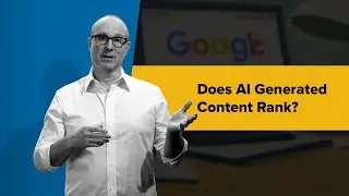 Does AI-Generated Content Rank on Google?