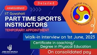 TEMPORARY APPOINTMENT FOR PART TIME SPORTS INSTRUCTORS by IIT Guwahati