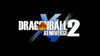 Last Battle Theme - Dragon Ball Xenoverse 2 OST Extended