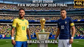 BRAZIL vs FRANCE | 2026 WORLD CUP FINAL | Ultra Realistic Simulation 4K (60FPS) Gogosz Patch.