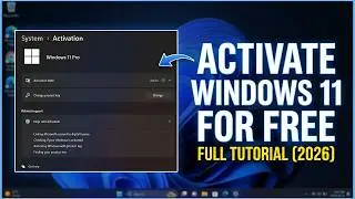 How To Activate Windows 11 For Free | Full Tutorial (2026)