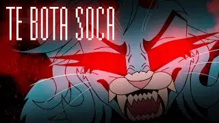 TE BOTA SOCA // animation meme // ♥ Lucicole ♥