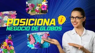 💸[7 CONSEJOS] para Promocionar tu 🤑Negocio de Decoración con Globos