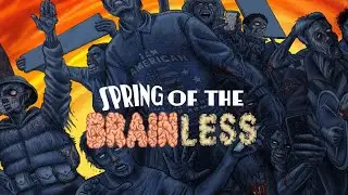Spring of the Brainless (FULL MOVIE)