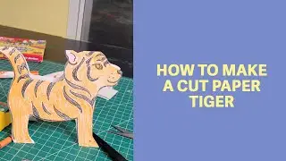 How To Make A Cut Paper Tiger with Printable Download