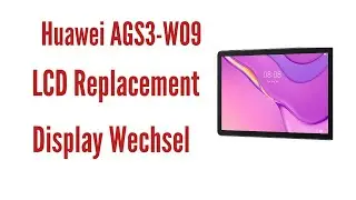 Display Wechsel Huawei T10s(AGS3-W09) lcd replacement