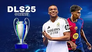 DLS 2025 UEFA CHAMPIONS LEAGUE