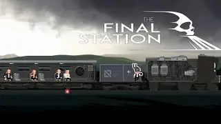 The Final Station #3 - мчим в Метрополь