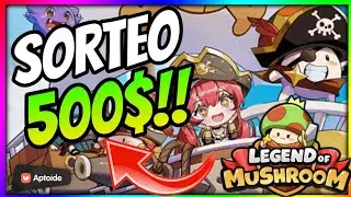 ▶️ SORTEO 500$!! + ☠️ ERA DE LOS NAVEGANTES!! ( EVENTO DE TEMPORADA)  🍄 Legend of Mushroom 🍄