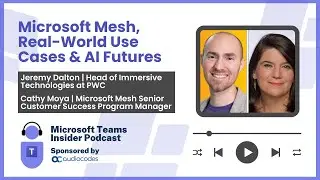 Microsoft Mesh, Real-world Use cases and AI Futures