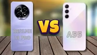 REALME 13 PRO VS SAMSUNG GALAXY A55 | FULL COMPARISON 🔥