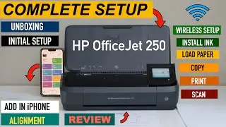 HP OfficeJet 250 Mobile Printer Setup, Install Ink, Align,, Wireless Setup, Copy Print & Scan Test !