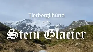 Stein Glacier // Running, Biking, and Hiking to a Swiss Alpine Hut
