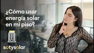 Autoconsumo colectivo, energía solar en tu piso 🏢☀️ ¿Qué es? ¿Cómo funciona?
