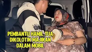 Pembantu hamil tua dikolotin majikan dalam mobil - film pendek kehidupan