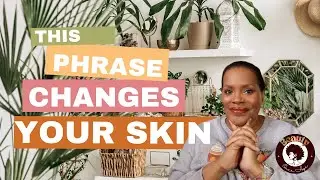 The One Phrase That Can Save Your Skincare Routine!