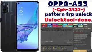 🌟🌟OPPO-A53 (cph-2127) pattern frp unlock by-unlocktool done-100%🌟🌟