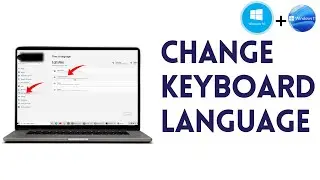 How To Change Keyboard Language In Windows 10/11