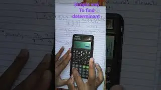 How to find determinant of 3×3 matrix ? Using calculator 