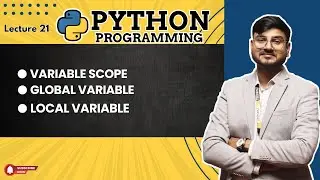 variable scope in python, global variable and local variable in python, use of global keyword #21