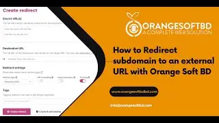 How to Redirect subdomain to an external URL with Orange Soft BD