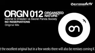 Gabriel & Dresden vs Secret Panda Society - No Reservations (Original Mix)