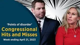 Points of disorder — Congressional Hits and Misses
