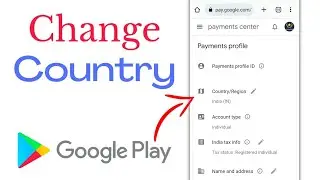 How To Change Country In Play Store | Change Country in Play Store | Play Store Country Change