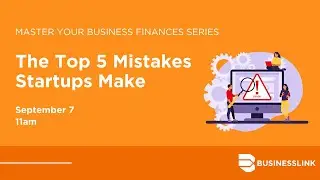 Top 5 Mistakes Start Ups Make