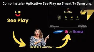 How to Install the See Play App on a Samsung Smart TV