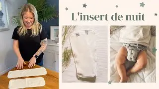 Comment adapter une couche lavable pour la nuit | Insert de nuit