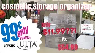 cosmetic storage organizer | 99 Cents Store versus Ulta Beauty | Carlo&Seb