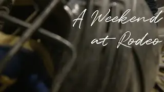 A Weekend at Rodeo