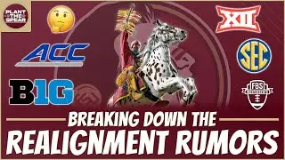 Breaking Down The MASSIVE Rumors About FSU & Realignment!