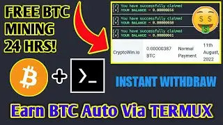 Earn BTC Auto Via Termux | Instant Withdraw | Cryptowin Payment Proof (Legit)