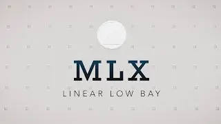 The Future of Linear Lighting is Here - Meet MLX